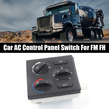 Mașină AC Panou de Control Comutator Aer Cond Unitate de Control de Încălzire Pentru VOLVO FM FH AC Accesorii
